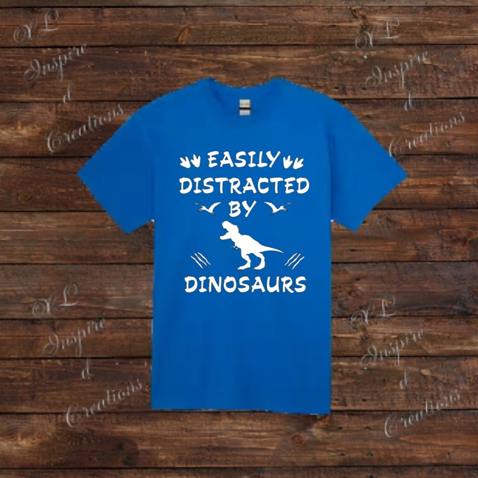 Easily distracted by dinosaurs - trex - T-shirt